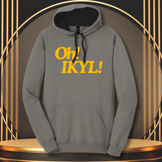 " OH! IKYL!" SCRIPT SWEATSHIRT